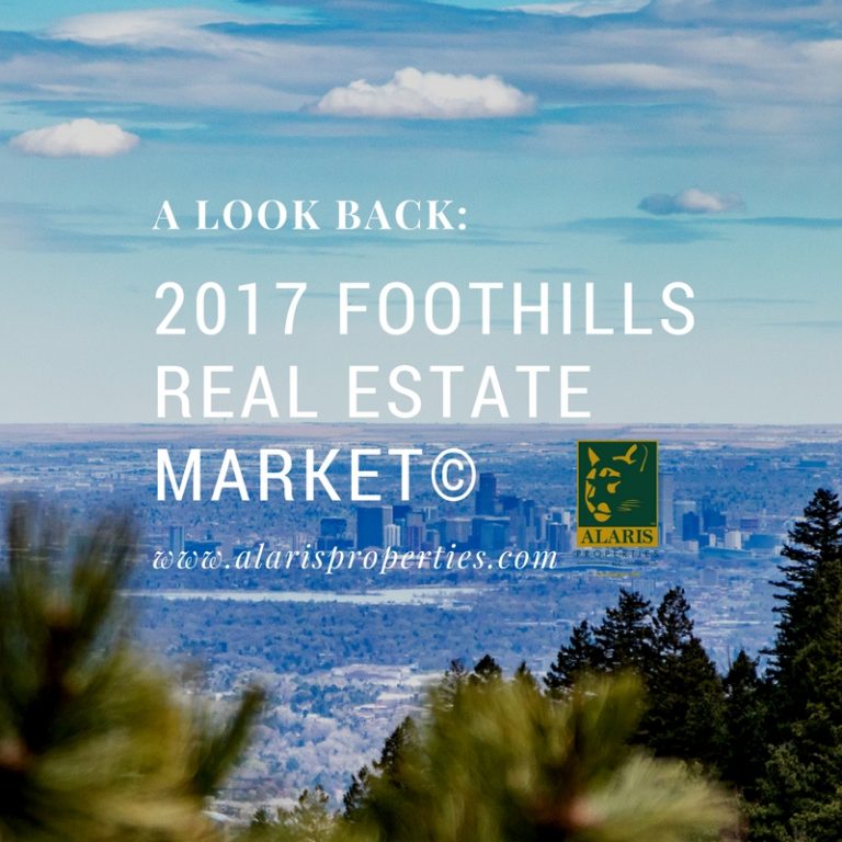 A Look Back at the 2017 Foothills Real Estate Market© Alaris